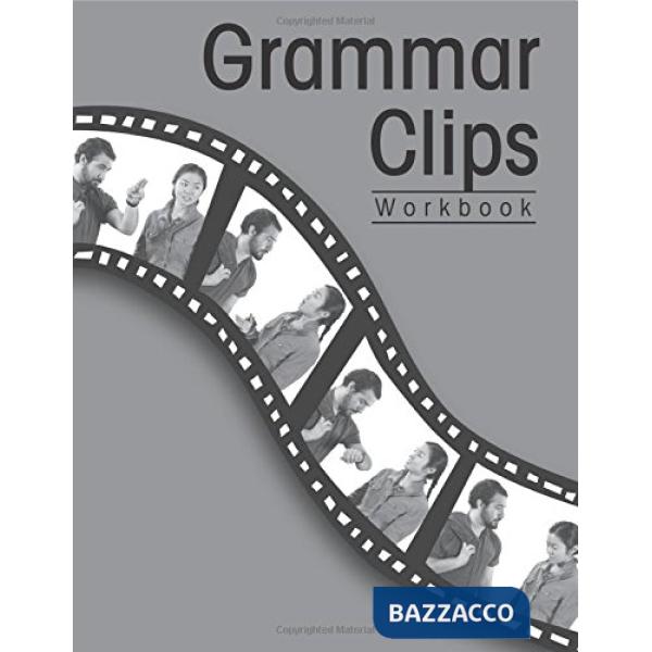 GRAMMAR CLIPS WORKBOOK