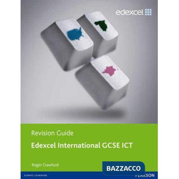 EDEXCEL IGCSE ICT REVISION GUIDE + ONLINE