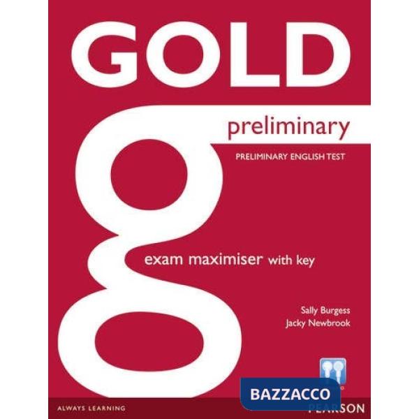GOLD PRELIMINARY EXAM MAXIMISER + KEY