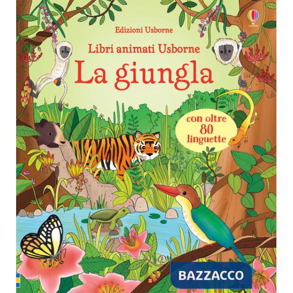 Giungla. Ediz. illustrata (La)