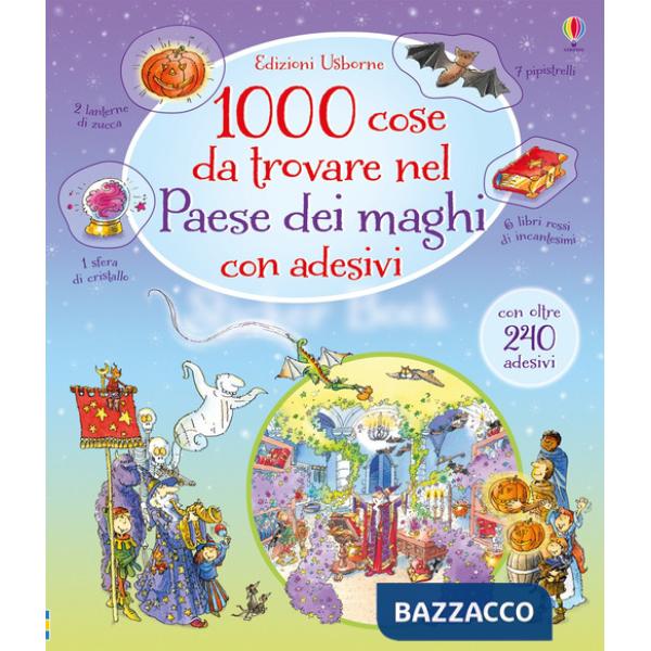 1000 cose da trovare nel paese dei maghi. Ediz. illustrata