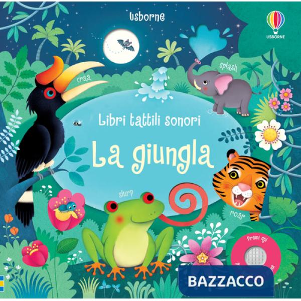 Giungla. Ediz. illustrata (La)