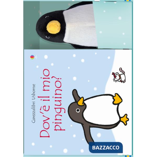 Dov'è il mio pinguino? Ediz. a colori. Con gadget