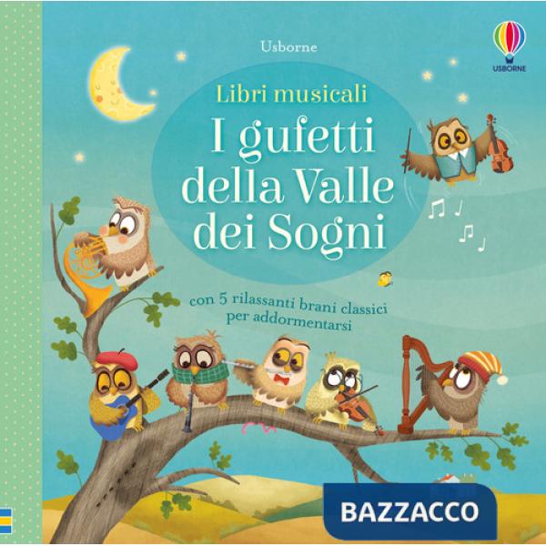 Gufetti della valle dei sogni. Ediz. a colori (I)