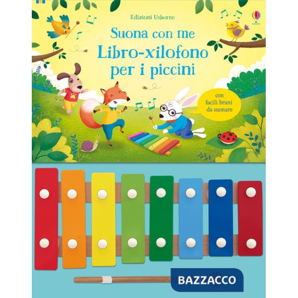 Libro-xilofono per i piccini. Suona con me. Ediz. a colori
