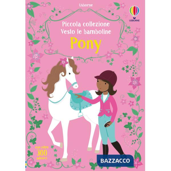 Pony. Ediz. a colori