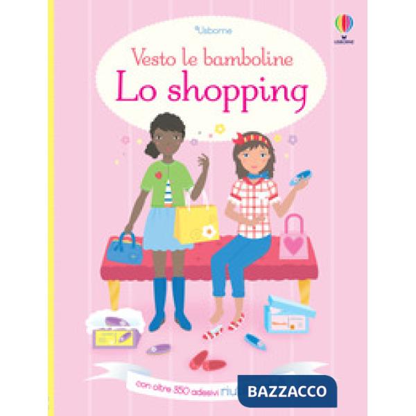 Shopping. Con adesivi. Ediz. a colori (Lo)