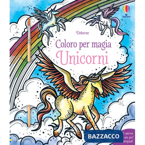 Unicorni. Ediz. illustrata. Con pennello