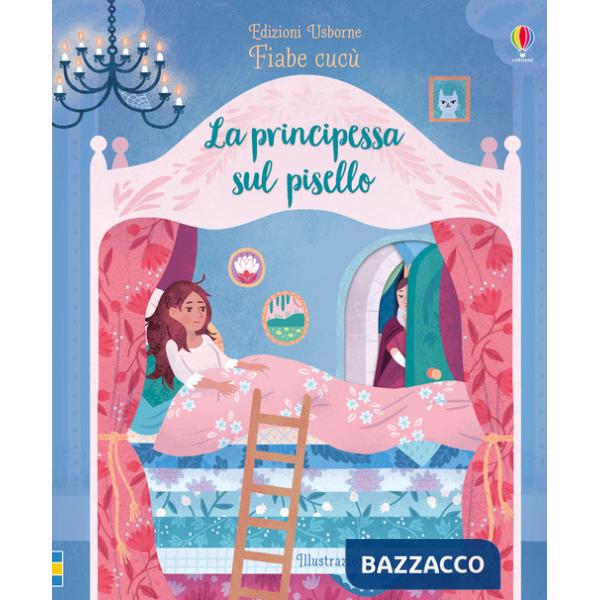 Principessa sul pisello. Fiabe cucù. Ediz. a colori (La)