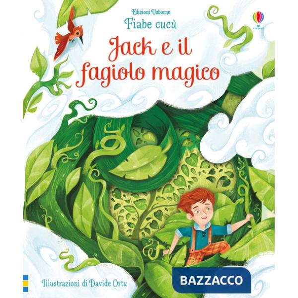 Jack e il fagiolo magico. Fiabe cucù. Ediz. a colori