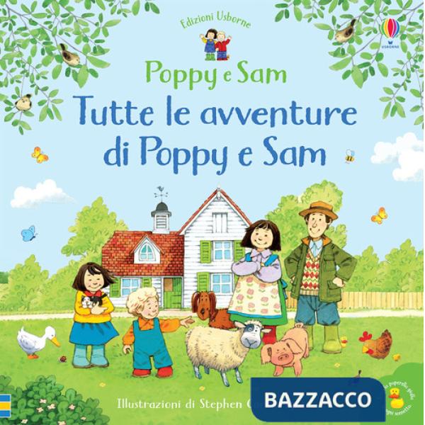 Tutte le avventure di Poppy e Sam. Ediz. a colori