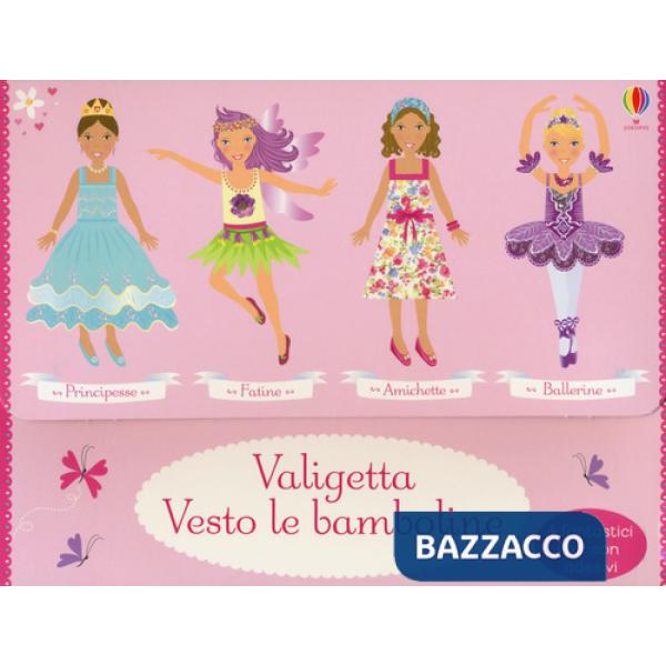 Amichette-Ballerine-Fatine-Principesse. Con adesivi. Ediz. a colori
