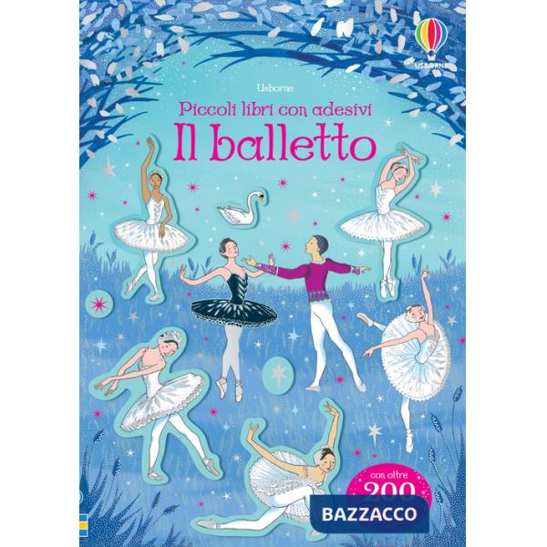 Balletto. Ediz. a colori (Il)