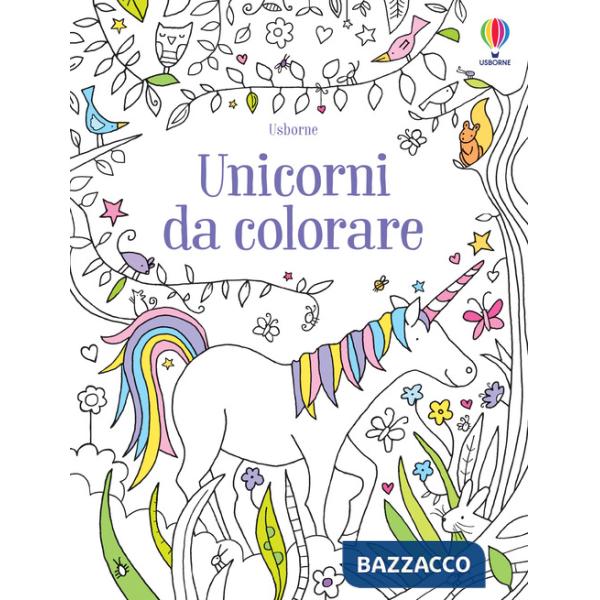 Unicorni da colorare. Ediz. illustrata