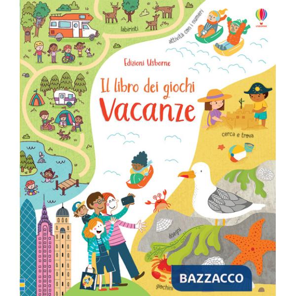 Vacanze. Ediz. a colori