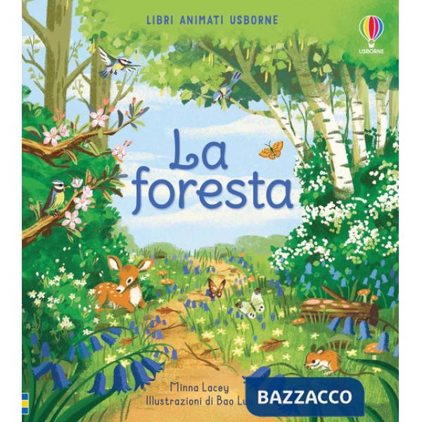 Foresta. Ediz. a colori (La)