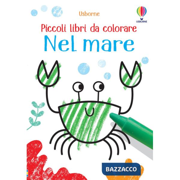 Nel mare. Ediz. illustrata