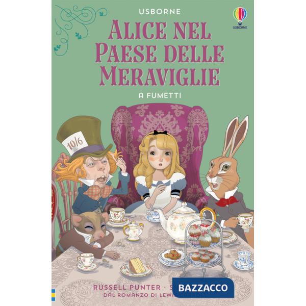 Alice nel paese delle meraviglie a fumetti. Ediz. a colori