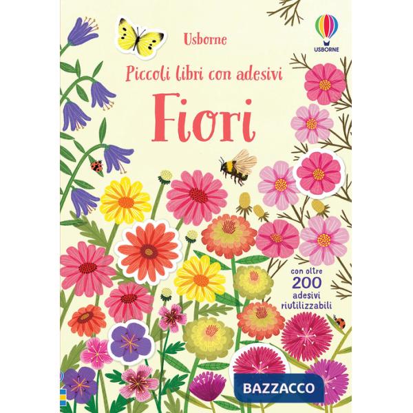 Fiori. Ediz. a colori