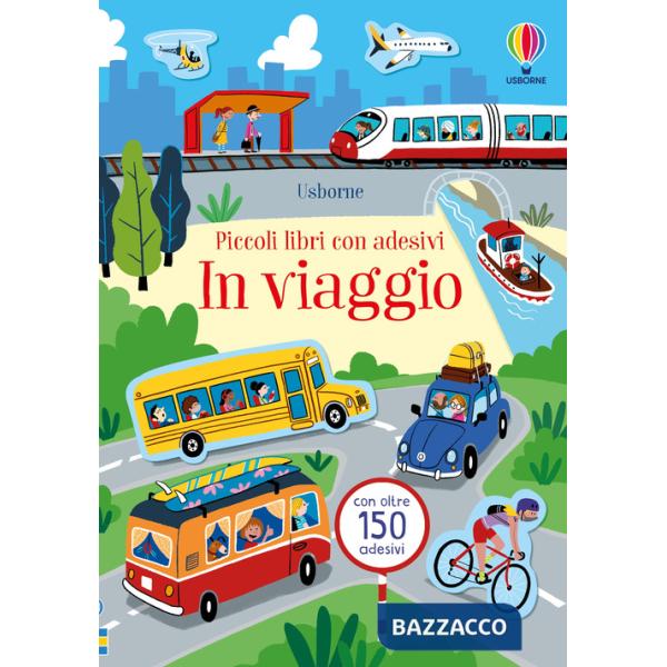 In viaggio. Ediz. a colori