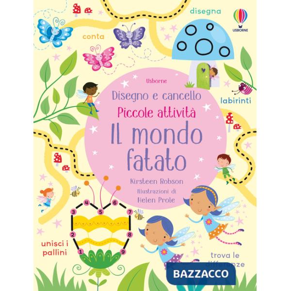 Mondo fatato. Ediz. a colori. Con pennarello (Il)