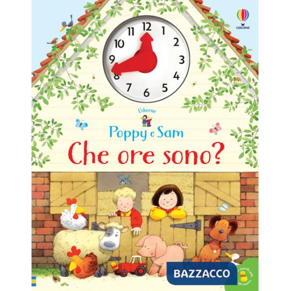 Che ore sono? Poppy e Sam. Ediz. a colori