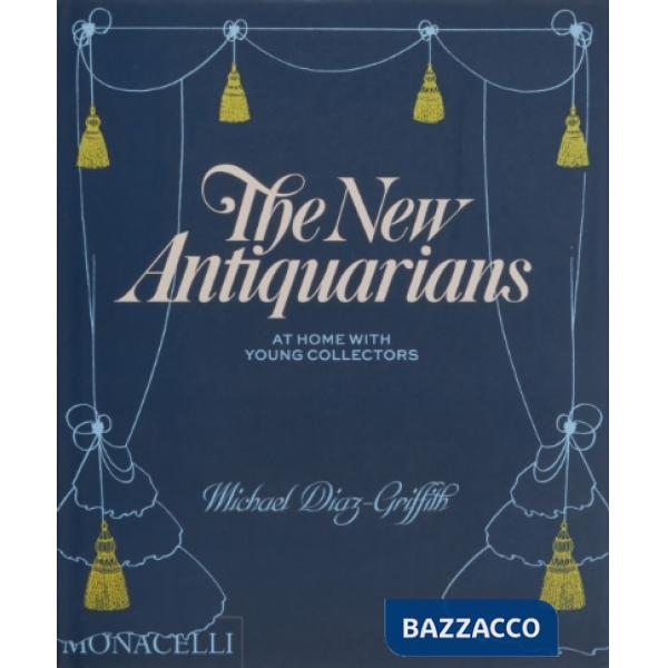 New antiquarians. At home with young collectors (The)