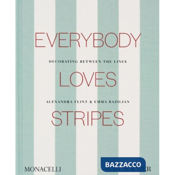 Everybody loves stripes