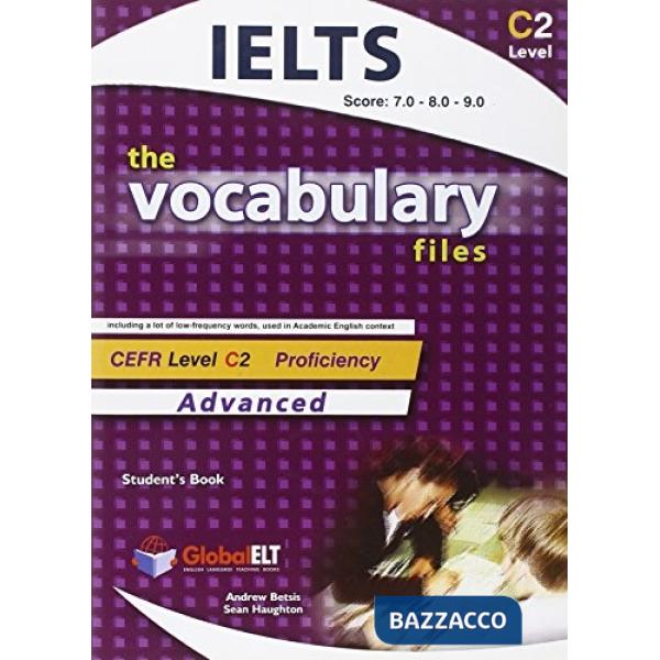 THE VOCABULARY FILES C2 STUDENTS BOOK-IELTS