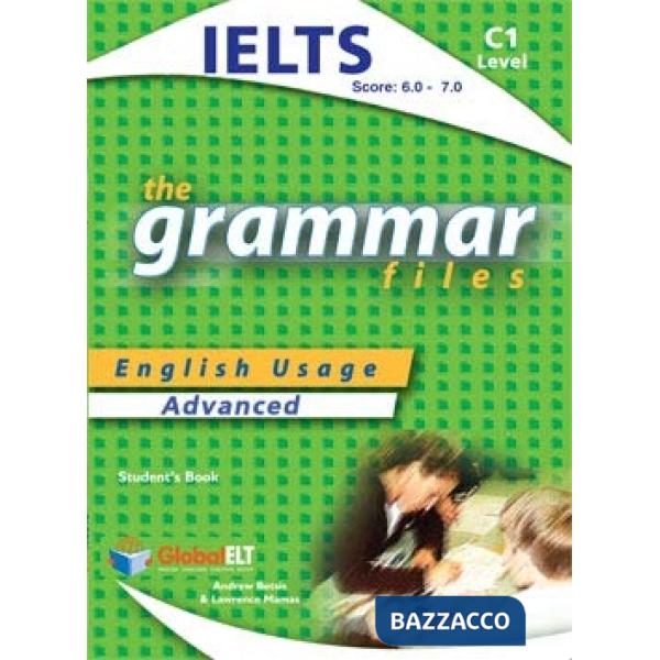 THE GRAMMAR FILES C1 STUDENT'S BOOK - IELTS