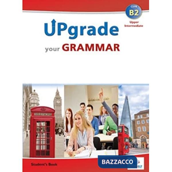 UPGRADE YOUR ENGLISH GRAMMAR B2 SB NO KEY