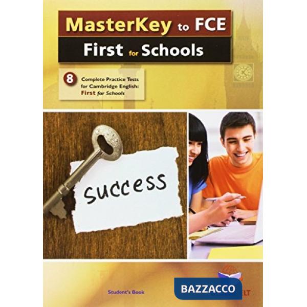 MASTERKEY TO FCE FIRST FOR SCHOOLS STUDENT'S BOOK