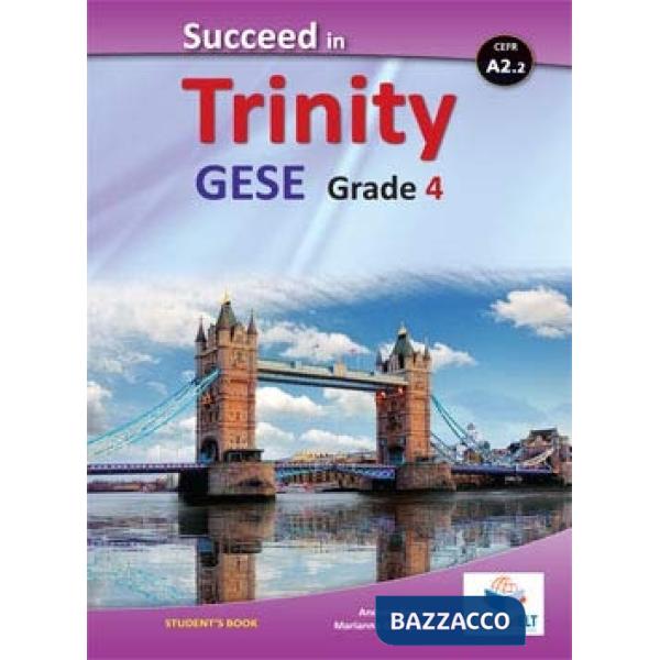 SUCCEED IN TRINITY-GESE-GRADE 4 - CEFR A2 - SB NO KEY