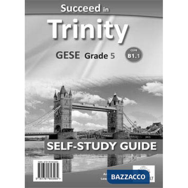 SUCCEED IN TRINITY-GESE-GRADE 5 - CEFR B1 - PACK