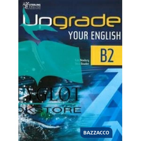 UPGRADE YOUR ENGLISH B2 STUDENT'S PACK