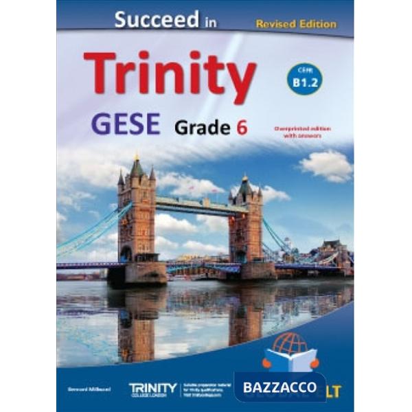 SUCCEED IN TRINITY-CEFR B1.2 E.WITH ANSW