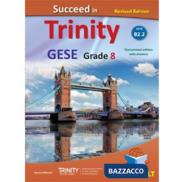 SUCCEED IN TRINITY-CEFR B2.2 E.WITH ANSW