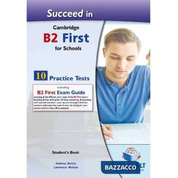 SUCCEED IN B2 FIRST FOR SCHOOLS (10 TESTS) NEW ED.2021 STUDENT'S BOOK