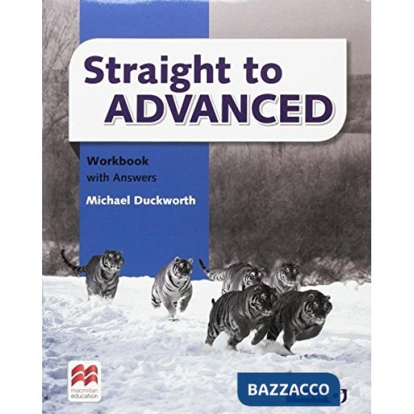 STRAIGHT TO ADVANCED WORKBOOK (CON KEY) CON KEY
