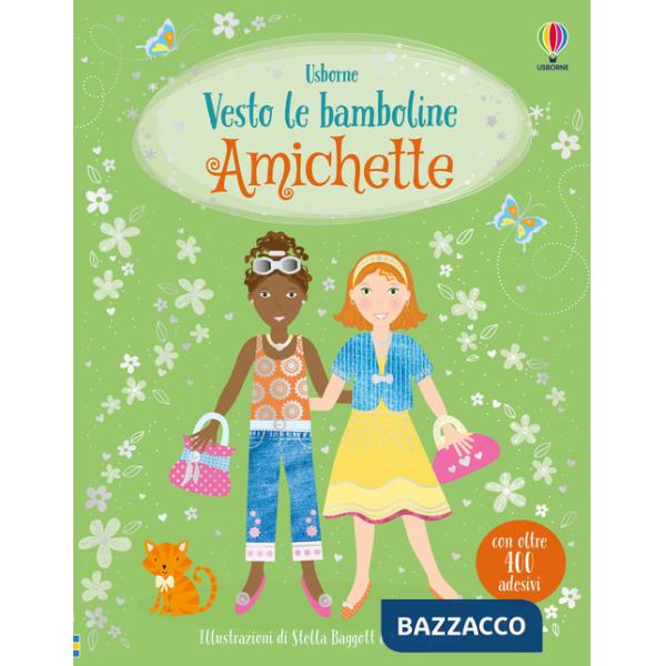 Amichette. Con adesivi. Ediz. a colori