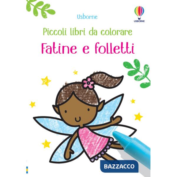 Fatine e folletti. Ediz. illustrata