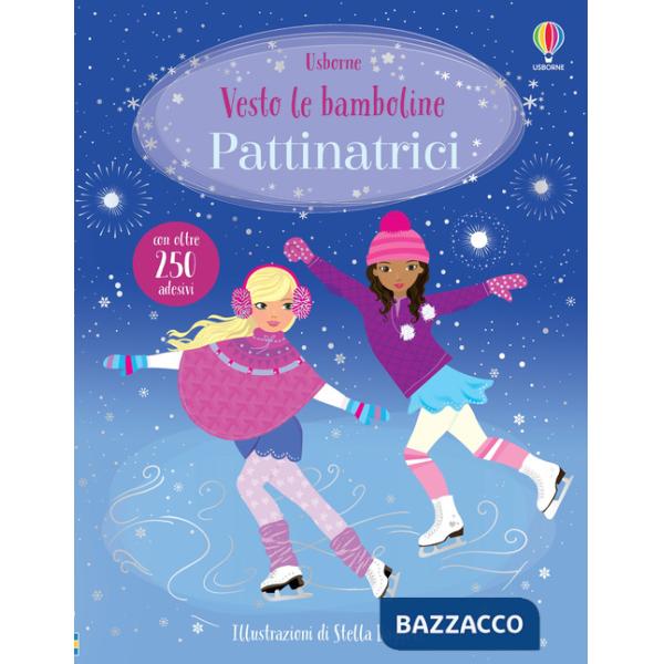 Pattinatrici. Con adesivi. Ediz. a colori