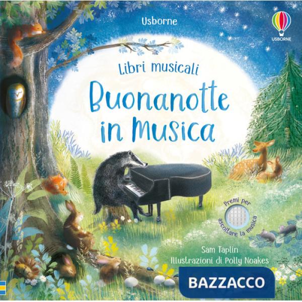 Buonanotte in musica. Ediz. a colori