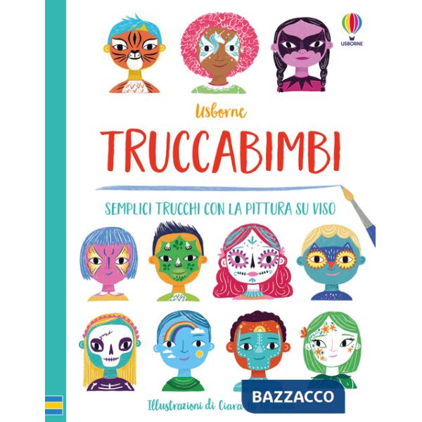 Truccabimbi. Ediz. a colori