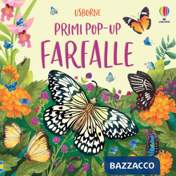 Farfalle. Ediz. a colori