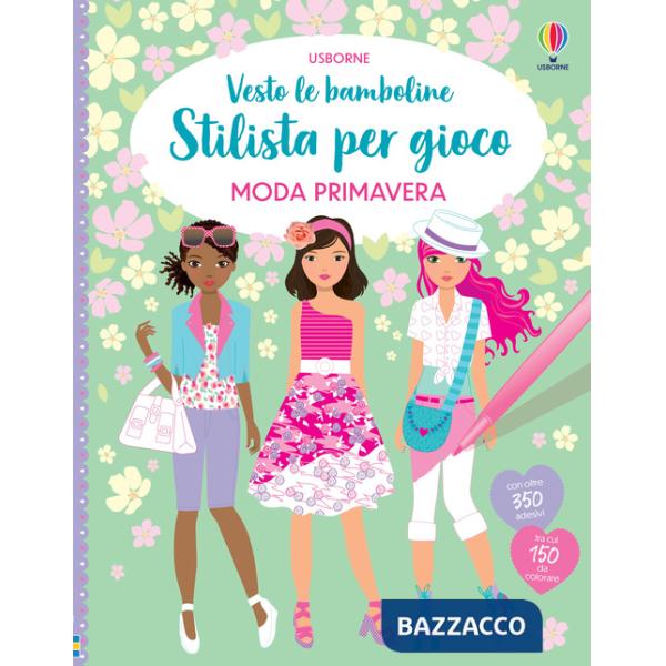 Moda primavera. Con adesivi. Ediz. a colori