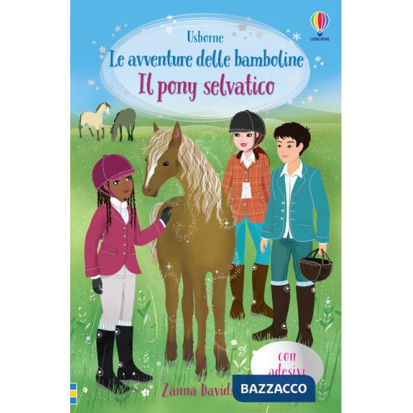 Pony selvatico. Con adesivi (Il)