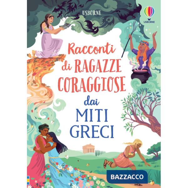 Racconti di ragazze coraggiose dai miti greci