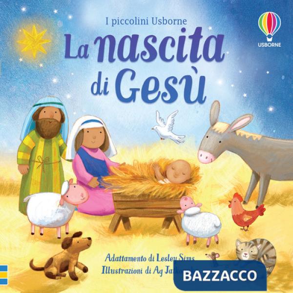 Nascita di Gesù. Ediz. a colori (La)