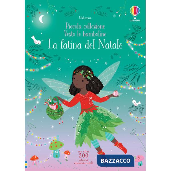 Fatina del Natale. Con adesivi. Ediz. a colori (La)